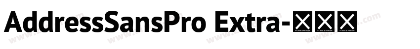 AddressSansPro Extra字体转换